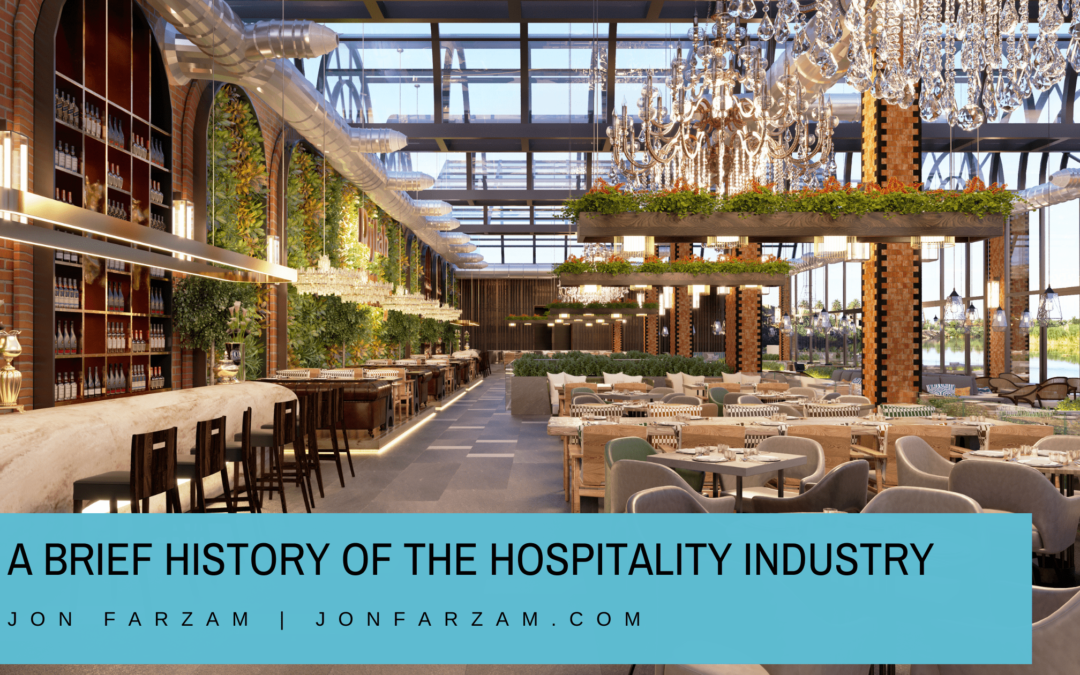 A Brief History of the Hospitality Industry