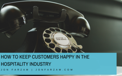 How to Keep Customers Happy in the Hospitality Industry