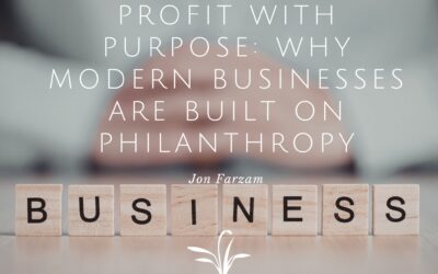 Profit With Purpose: Why Modern Businesses Are Built on Philanthropy