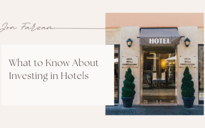 What to Know About Investing in Hotels